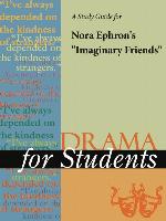 A Study Guide for Nora Ephron's "Imaginary Friends"