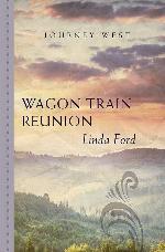 Wagon Train Reunion (Journey West)