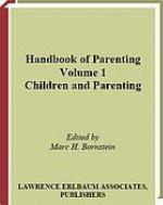 Handbook of Parenting, Volume 1