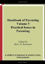 Handbook of Parenting, Volume 5