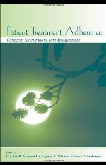 Patient treatment adherence : concepts, interventions, and measurement