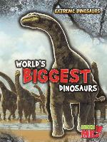 World's Biggest Dinosaurs