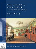 Death of Ivan Ilych and Other Stories