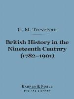 British History in the Nineteenth Century (1782-1901)
