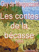 Contes de la bécasse (1883)