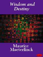 Wisdom and Destiny