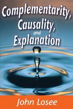 Complementarity, Causality and Explanation