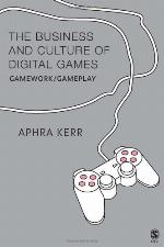 The Business and Culture of Digital Games
