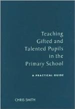 Teaching Gifted and Talented Pupils in the Primary School