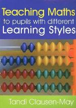 Teaching Maths to Pupils with Different Learning Styles