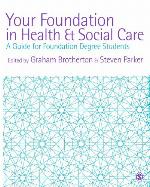 Your Foundation in Health &amp; Social Care