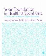 Your Foundation in Health &amp; Social Care