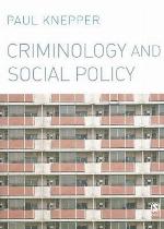 Criminology And Social Policy