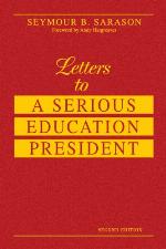 Letters to a Serious Education President