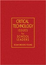 Critical Technology Issues for School Leaders