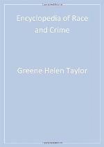 Encyclopedia of Race and Crime