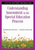 Understanding Assessment in the Special Education Process