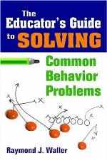 Educator's Guide to Solving Common Behavior Problems