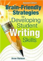 Brain-Friendly Strategies for Developing Student Writing Skills