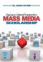 Arguing For A General Framework For Mass Media Scholarship