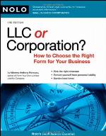 LLC or corporation? : how to choose the right form for your business