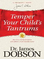 Temper Your Child's Tantrums