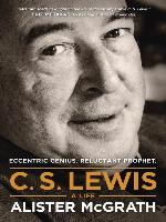 C. S. Lewis — a Life