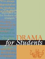 Drama for Students, Volume 27