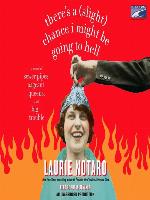 There's a (Slight) Chance I Might Be Going to Hell