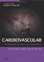 Hemodynamics and Cardiology: Neonatology Questions and Controversies: Expert Consult - Online and Print (Neonatology: Questions &amp; Controversies)
