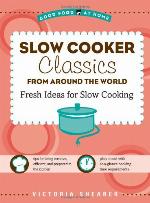 Slow Cooker Classics from Around the World