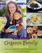 The Organic Family Cookbook