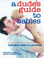 A Dude's Guide to Babies