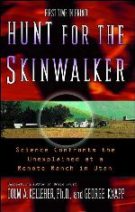 Hunt for the Skinwalker: Science Confronts the Unexplained at a Remote Ranch in Utah