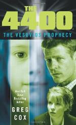The 4400: The Vesuvius Prophecy