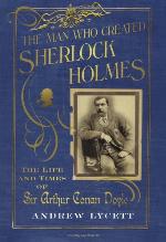 The Man Who Created Sherlock Holmes