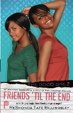 Friends 'til the End (Good Girlz)