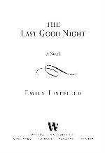 The Last Good Night