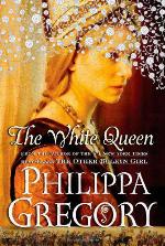 The White Queen: A Novel (The Plantagenet and Tudor Novels)