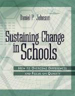 Sustaining change in schools : how to overcome differences and focus on quality