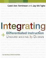 Integrating Differentiated Instruction and Understanding by Design