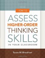 How to Assess Higher-Order Thinking Skills in Your Classroom