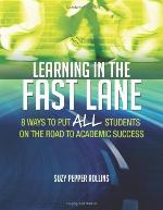 Learning in the Fast Lane
