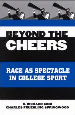 Beyond the cheers : race as spectacle in college sport