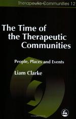 The time of the therapeutic communities : people, places and events