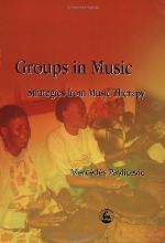 Groups in music : strategies from music therapy