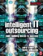 Intelligent IT outsourcing : eight building blocks to success