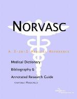 Norvasc : a medical dictionary, bibliography, and annotated research guide to Internet references