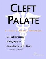 Cleft palate : a medical dictionary, bibliography, and annotated research guide to Internet references