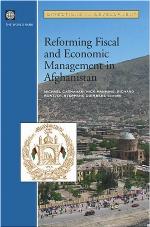 Reforming fiscal and economic management in Afghanistan